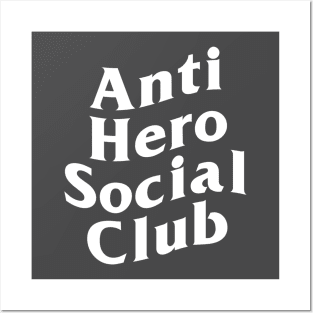 Anti Hero Social Club Posters and Art